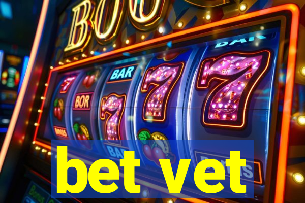 bet vet